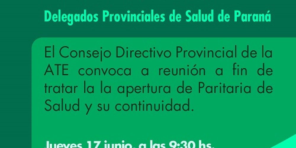 ATE convocó a reunión de delegados provinciales del sector Salud