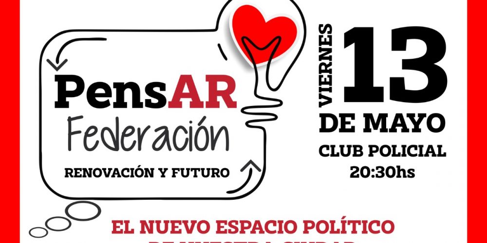 “PensAR”, nuevo espacio político en Federación