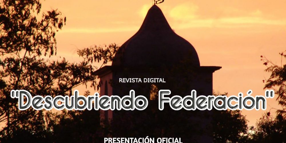 Presentación oficial de la Revista Digital “Descubriendo Federación”